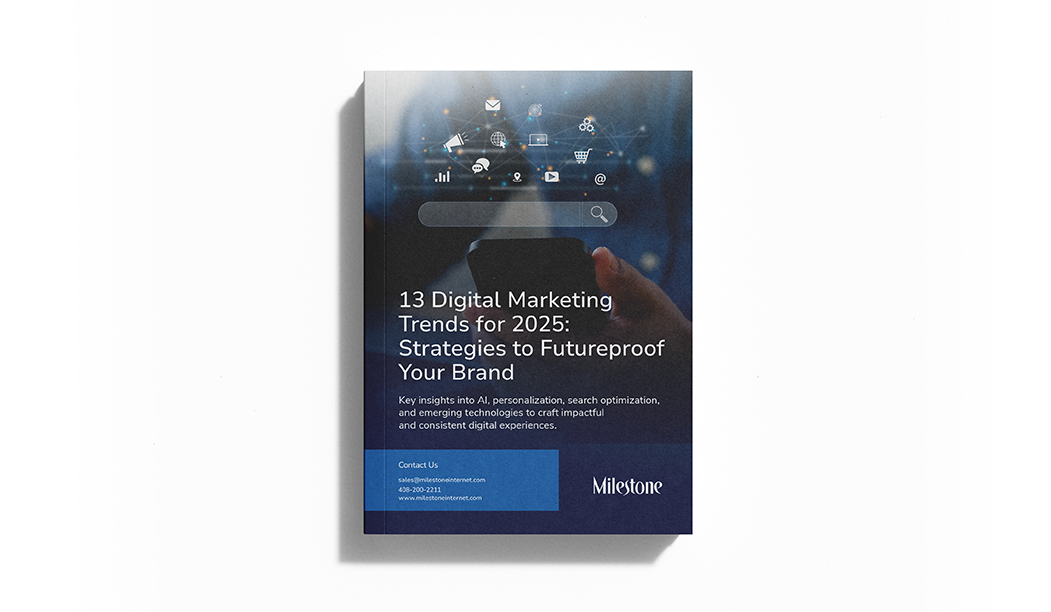 13 Digital Marketing Trends for 2025 Strategies to Futureproof Your Brand